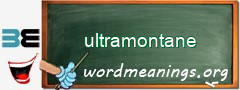 WordMeaning blackboard for ultramontane